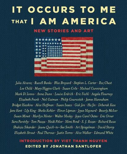 Cover image for It Occurs to Me That I Am America: New Stories and Art