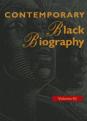 Contemporary Black Biography: Profiles from the International Black Community