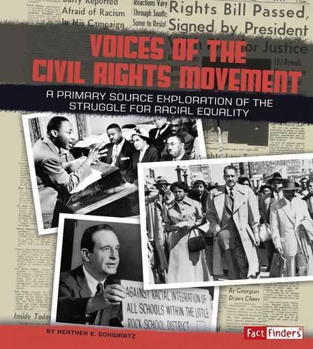 Voices of the Civil Rights Movement: a Primary Source Exploration of the Struggle for Racial Equality (We Shall Overcome)