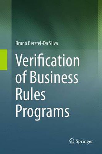 Cover image for Verification of Business Rules Programs