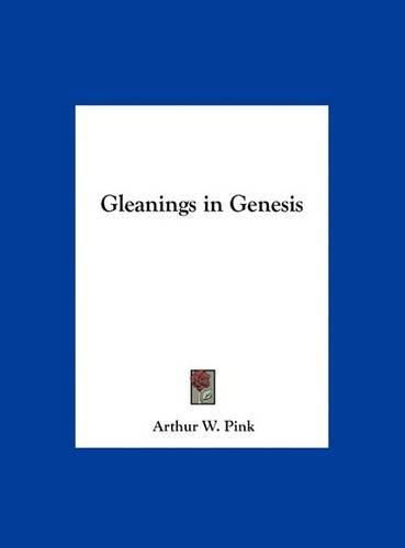 Gleanings in Genesis