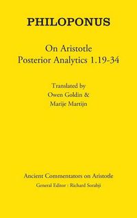 Cover image for Philoponus: On Aristotle Posterior Analytics 1.19-34