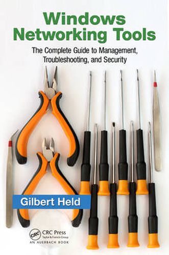 Cover image for Windows Networking Tools: The Complete Guide to Management, Troubleshooting, and Security