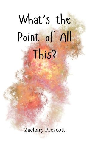 Cover image for What's the Point of All This?