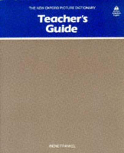 The New Oxford Picture Dictionary: Teacher's Guide