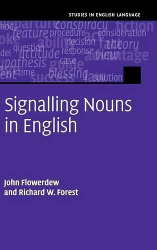 Cover image for Signalling Nouns in English: A Corpus-Based Discourse Approach