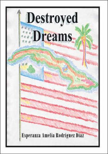 Cover image for Destroyed Dreams