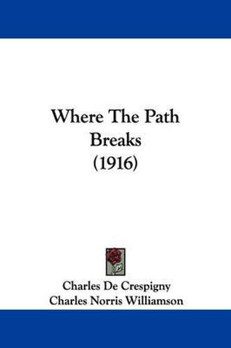 Where the Path Breaks (1916)