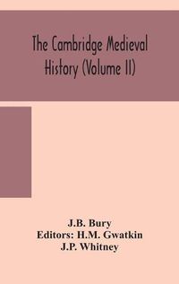 Cover image for The Cambridge medieval history (Volume II)