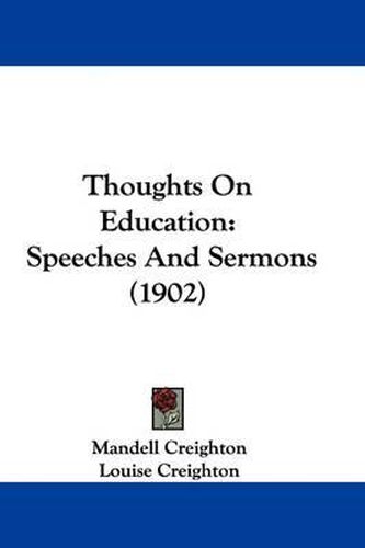 Thoughts on Education: Speeches and Sermons (1902)