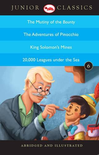 Cover image for Junior Classic: The Mutiny of the Bounty, the Adventures of Pinocchio, King Solomon's Mines, 20,000 Leagues Under the Sea