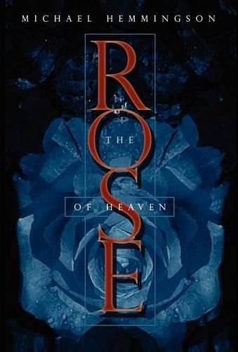 The Rose of Heaven