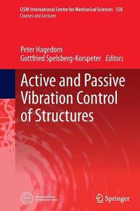 Cover image for Active and Passive Vibration Control of Structures