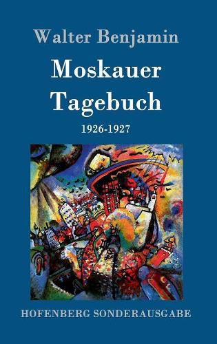 Cover image for Moskauer Tagebuch: 1926-1927