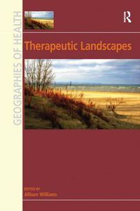 Cover image for Therapeutic Landscapes