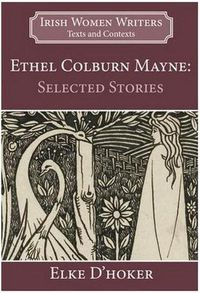 Cover image for Ethel Colburn Mayne: Selected Stories