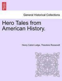 Cover image for Hero Tales from American History.