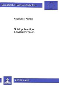 Cover image for Suizidpraevention Bei Adoleszenten: Ein Familienpsychologischer Ansatz Auf Der Grundlage Der Familienstresstheorie