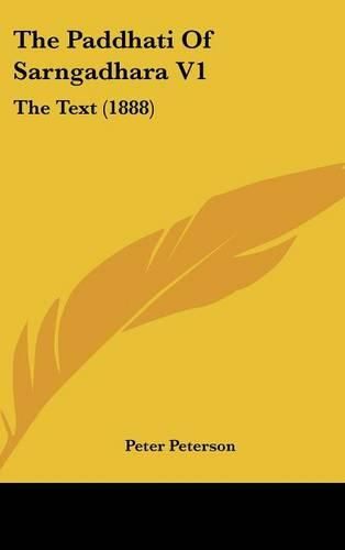 The Paddhati of Sarngadhara V1: The Text (1888)