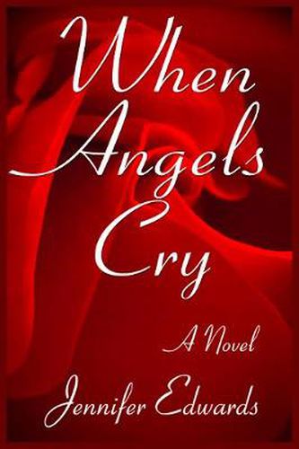 Cover image for When Angels Cry: A Novel