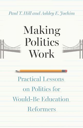 Cover image for Making Politics Work