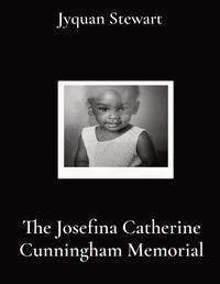 Cover image for The Josefina Catherine Cunningham Memorial