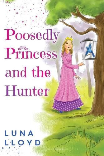 Cover image for The Poosedly Princess and the Hunter