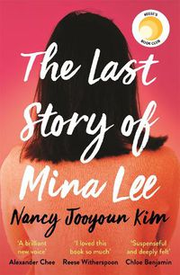 Cover image for The Last Story of Mina Lee: the Reese Witherspoon Book Club pick