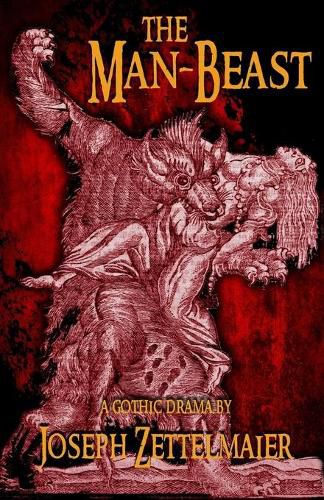 Cover image for The Man-Beast: A Horror Play