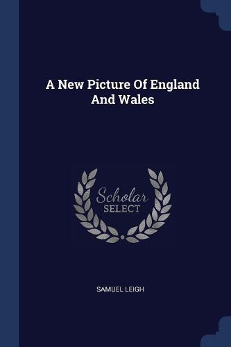 Cover image for A New Picture of England and Wales
