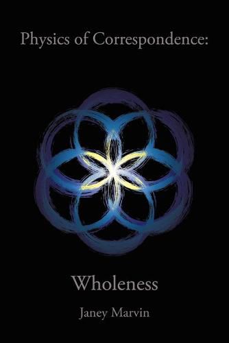 Cover image for Physics of Correspondence Wholeness