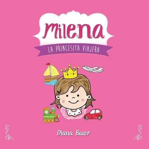 Cover image for Milena: La Princesita Viajera