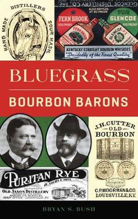 Cover image for Bluegrass Bourbon Barons