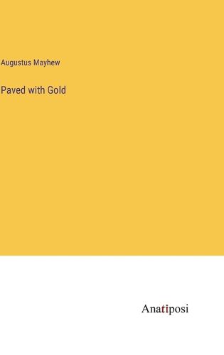 Cover image for Paved with Gold