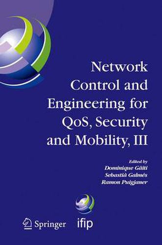 Cover image for Network Control and Engineering for QOS, Security and Mobility, III