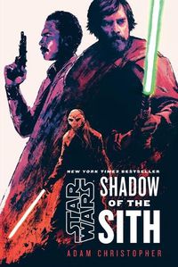 Cover image for Star Wars: Shadow of the Sith