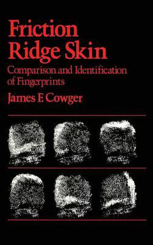 Cover image for Friction Ridge Skin: Comparison and Identification of Fingerprints