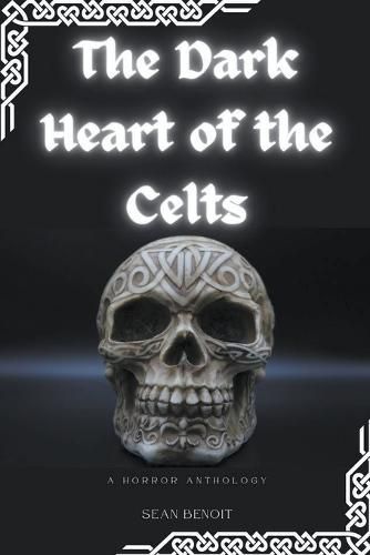 Cover image for The Dark Heart of the Celts