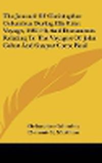 Cover image for The Journal of Christopher Columbus During His First Voyage, 1492-93; And Documents Relating to the Voyages of John Cabot and Gaspar Corte Real