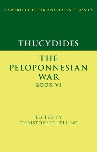 Thucydides: The Peloponnesian War Book VI