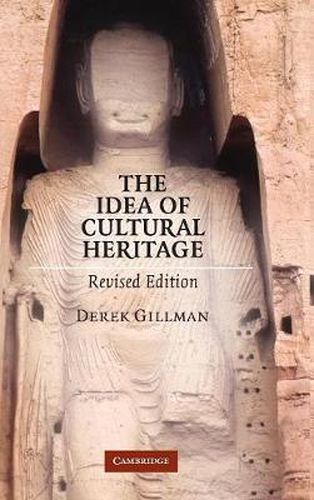 Cover image for The Idea of Cultural Heritage