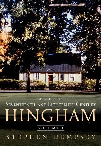 Cover image for A Guide to Seventeenth and Eighteenth Century Hingham
