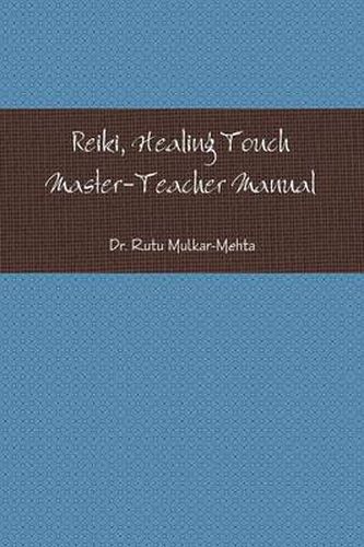 Cover image for Reiki Master-Teacher Manual