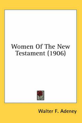 Women of the New Testament (1906)