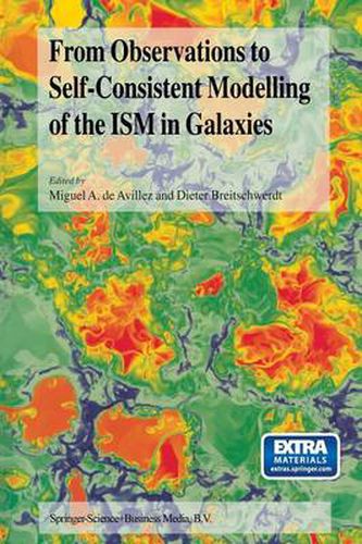 Cover image for From Observations to Self-Consistent Modelling of the ISM in Galaxies: A JENAM 2002 Workshop Porto, Portugal 3-5 September 2002