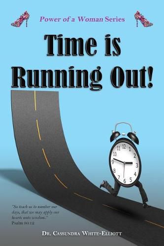 Time Is Running Out!