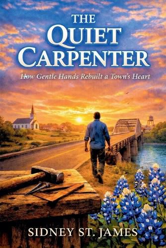 Cover image for The Quiet Carpenter - How Gentle Hands Rebuilt a Town's Heart