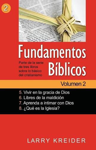 Cover image for Fundamentos Biblicos Volumen 2