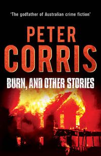 Cover image for Burn, and Other Stories: Cliff Hardy 16