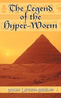 Cover image for The Legend of the Hyper-Worm